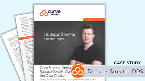 Case Study: Switching from Dentrix to Curve SuperHero™